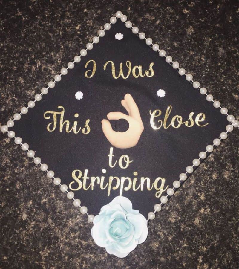 this close to stripping graduation cap idea