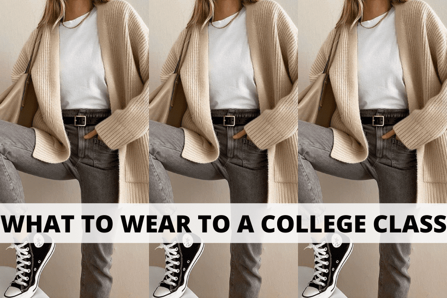 what to wear to college class