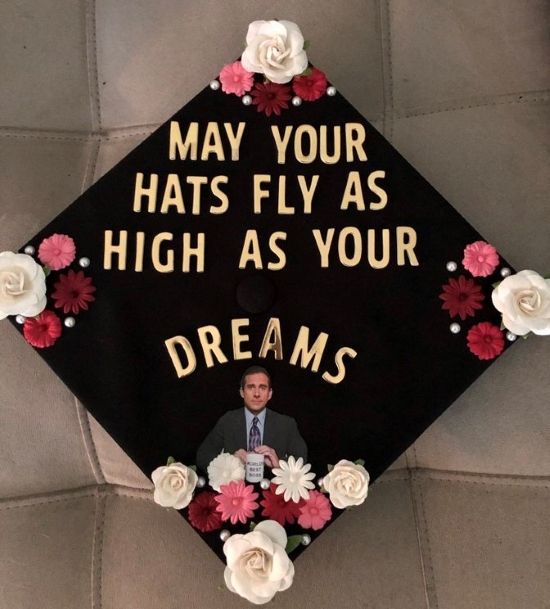 graduation cap with flowers and the words may your hats fly as high as your dreams