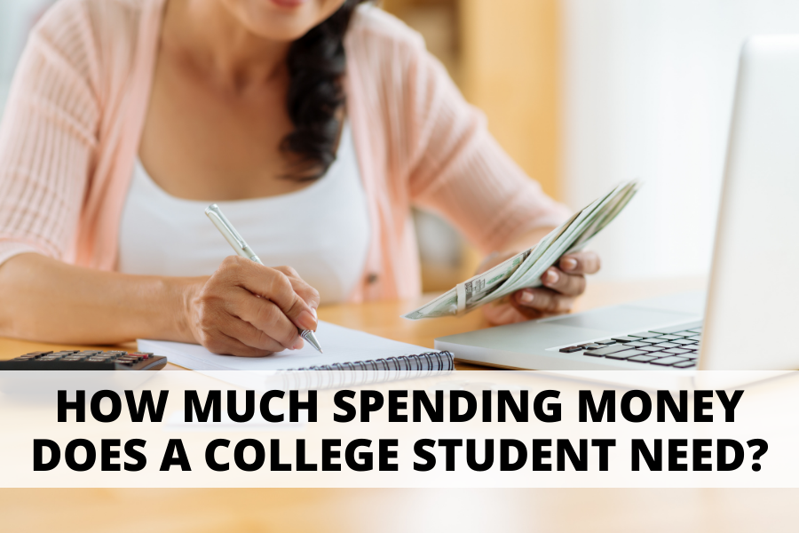 how much spending money does a college student need