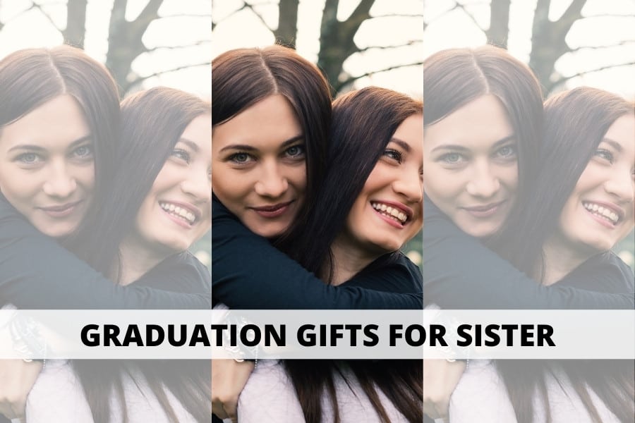 graduation gifts for sister
