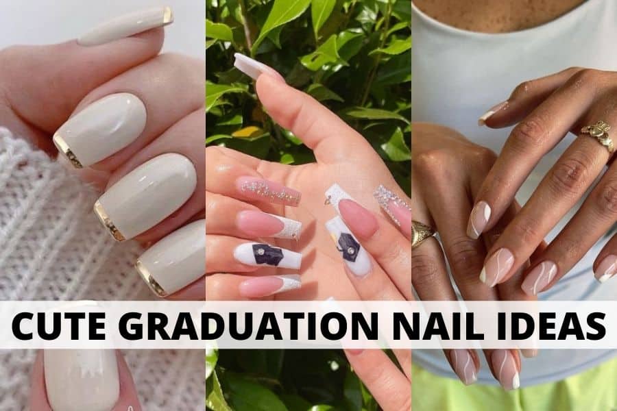 35 Cute Graduation Nail Ideas (PERFECT For 2023) (2023)