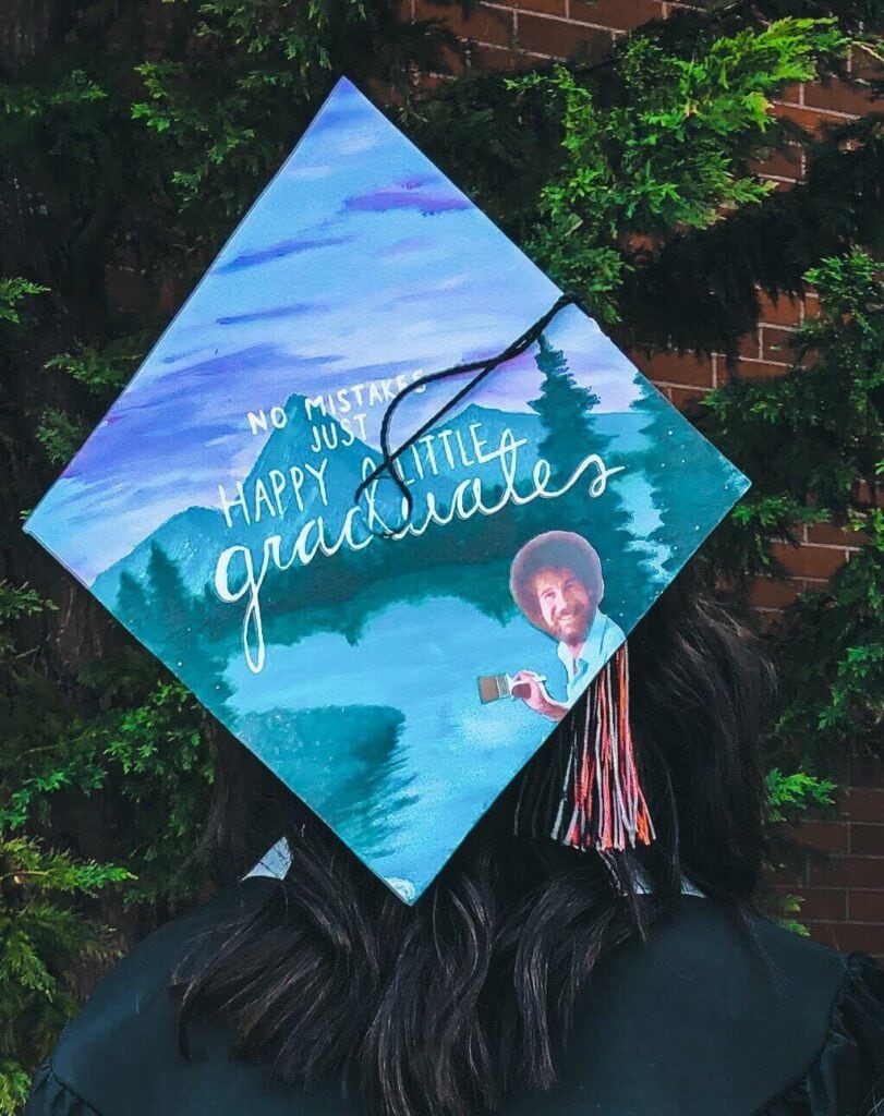 Bob Ross graduation cap idea